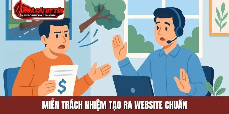 Miễn trách nhiệm tạo ra website chuẩn