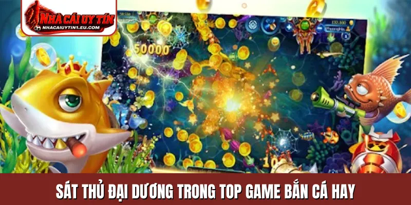 Sát thủ đại dương trong top game bắn cá hay